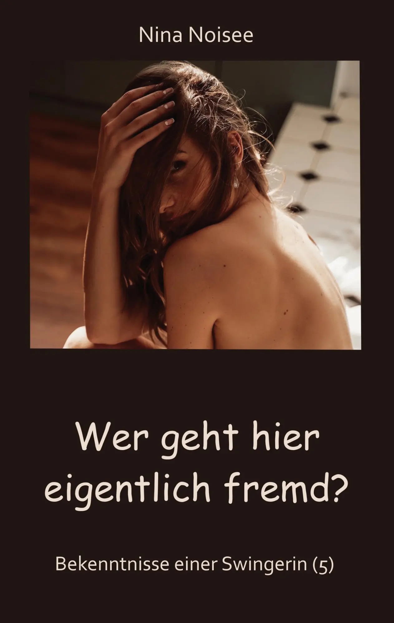 Cover: 9783384759405 | Wer geht hier eigentlich fremd? | Nina Noisee | Taschenbuch | 136 S.