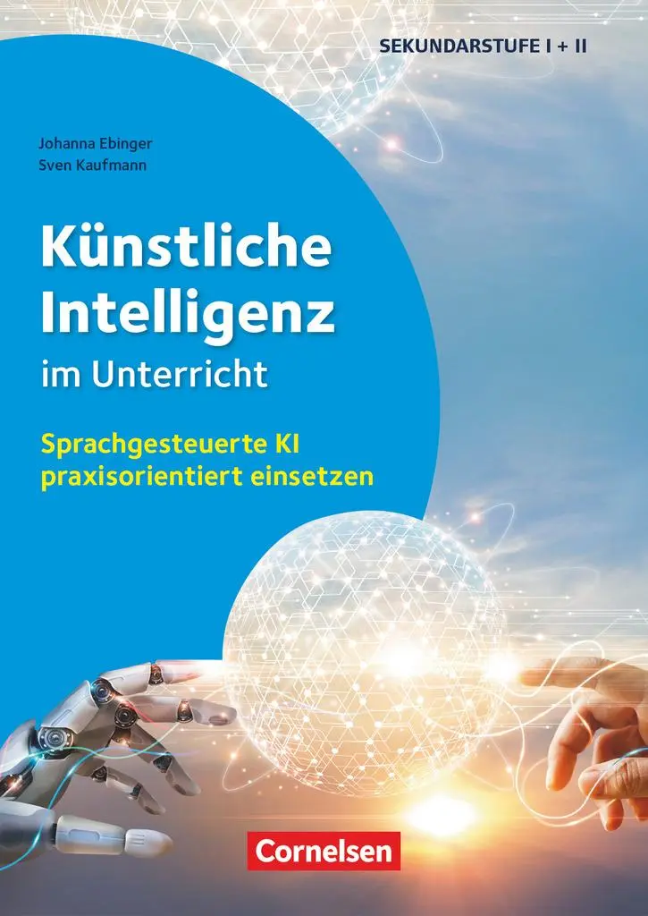 Cover: 9783589169405 | Schule und Unterricht digital - Klasse 5-13 | Sven Kaufmann (u. a.)