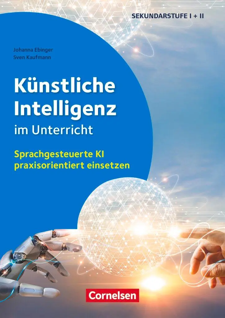 Cover: 9783589169405 | Schule und Unterricht digital - Klasse 5-13 | Sven Kaufmann (u. a.) Cover: 9783589169405 | Schule und Unterricht digital - Klasse 5-13 | Sven Kaufmann (u. a.)
