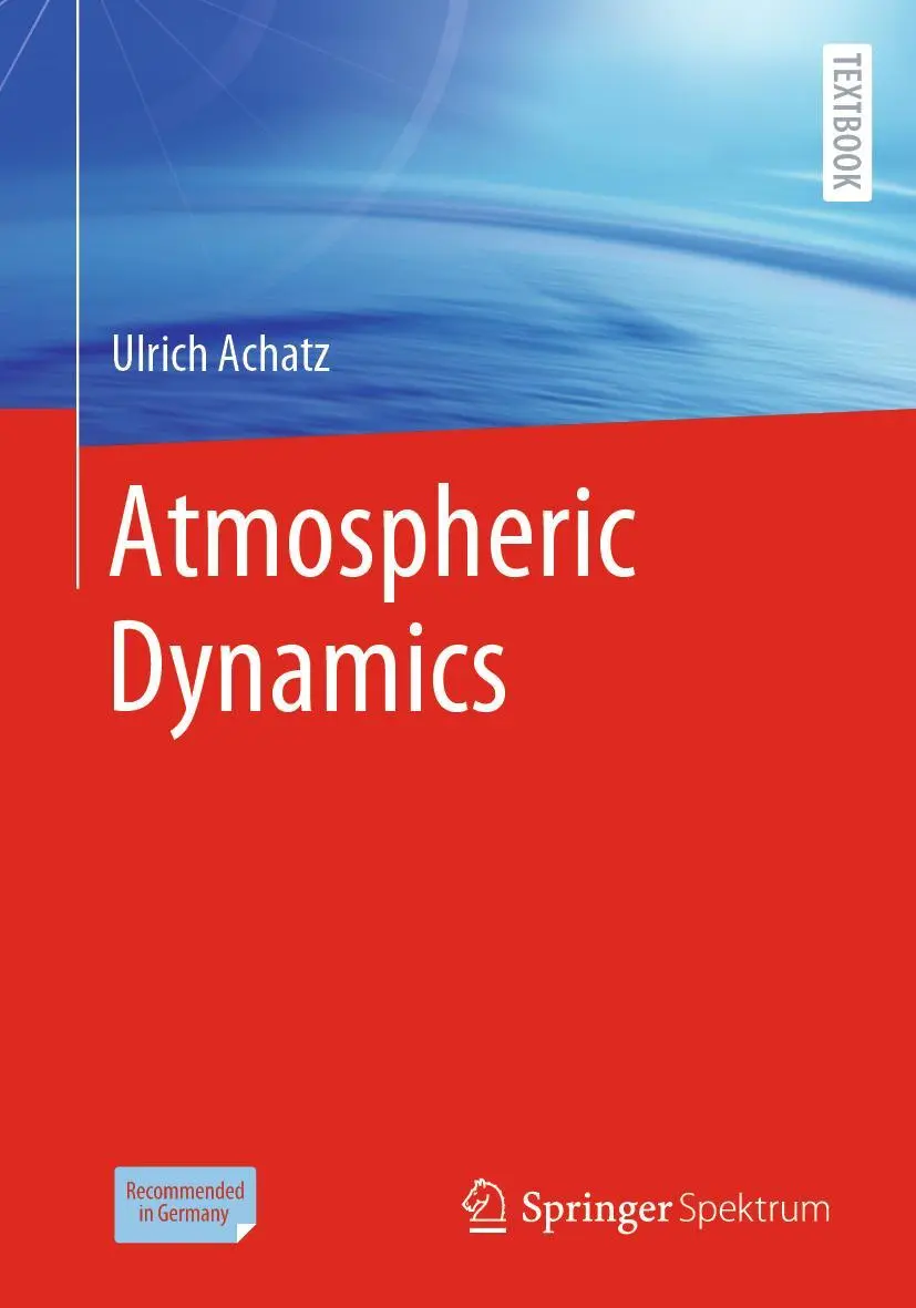 Cover: 9783662639405 | Atmospheric Dynamics | Ulrich Achatz | Taschenbuch | xiv | Englisch