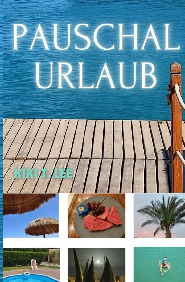 Cover: 9783758459405 | Pauschalurlaub | Kiki T. LEE | Taschenbuch | 184 S. | Deutsch | 2024
