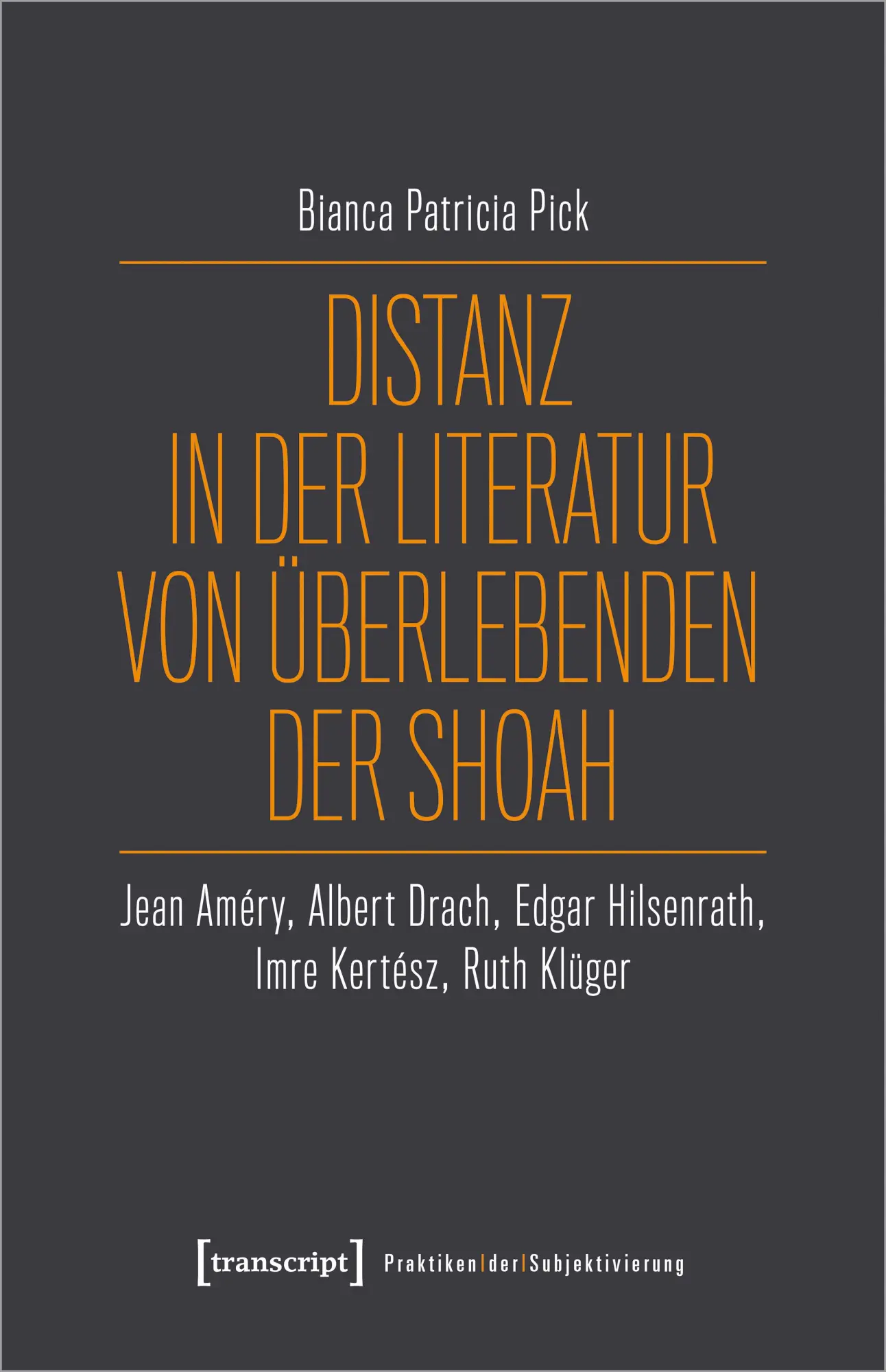 Cover: 9783837659405 | Distanz in der Literatur von Überlebenden der Shoah | Pick | Buch