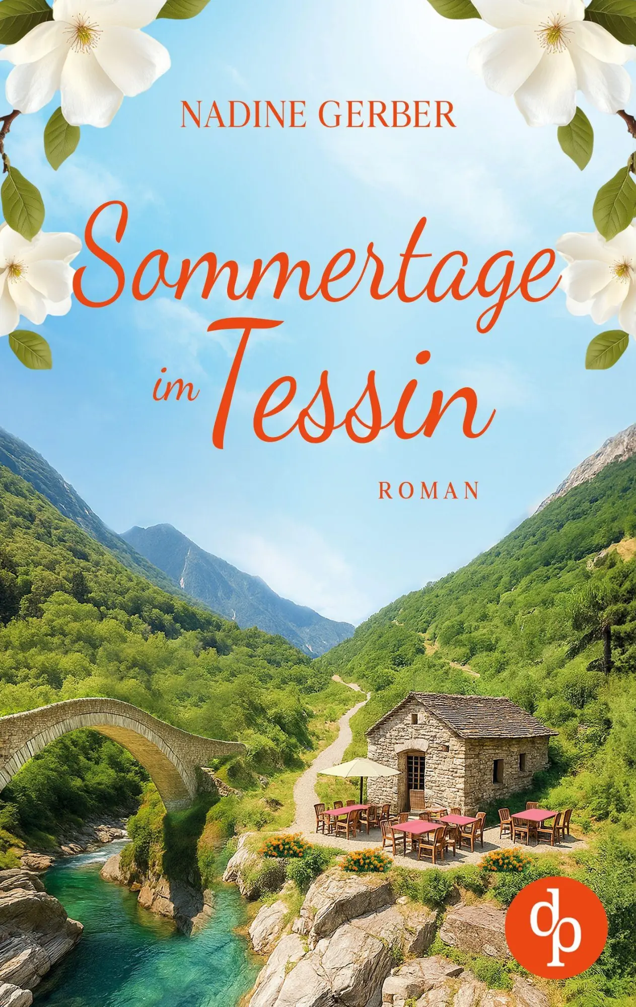 Cover: 9783989989405 | Sommertage im Tessin Ein emotionaler Liebesroman über Neuanfänge...