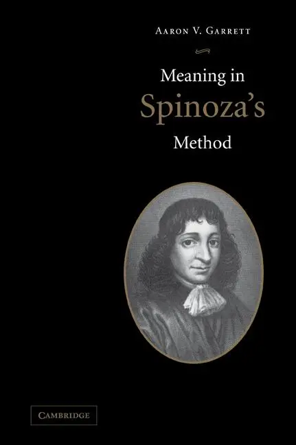 Cover: 9780521039505 | Meaning in Spinoza's Method | Aaron V. Garrett | Taschenbuch | 2007