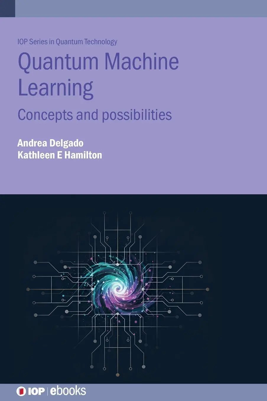 Cover: 9780750349505 | Quantum Machine Learning | Concepts and possibilities | Buch | 2025