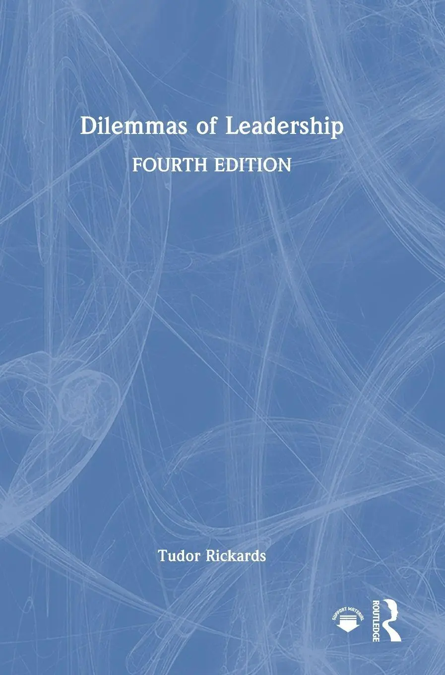 Cover: 9781032949505 | Dilemmas of Leadership | Tudor Rickards | Buch | Englisch | 2026