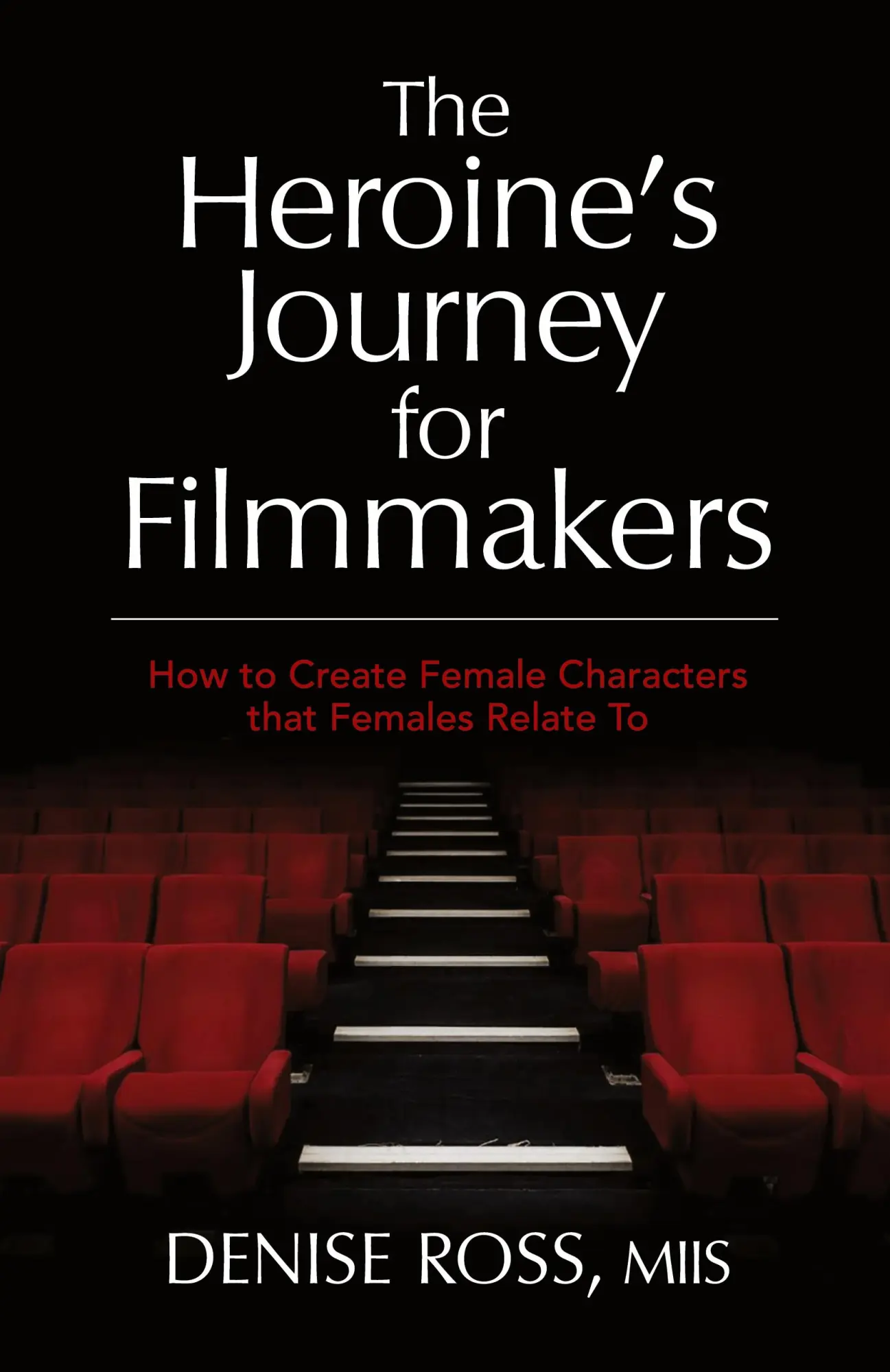 Cover: 9781734889505 | The Heroine's Journey for Filmmakers | Denise Ross | Taschenbuch