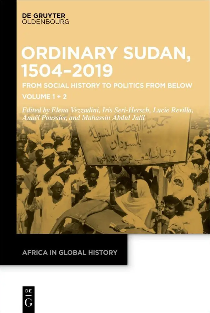 Cover: 9783110719505 | Ordinary Sudan, 1504-2019, 2 Teile | Elena Vezzadini (u. a.) | Buch