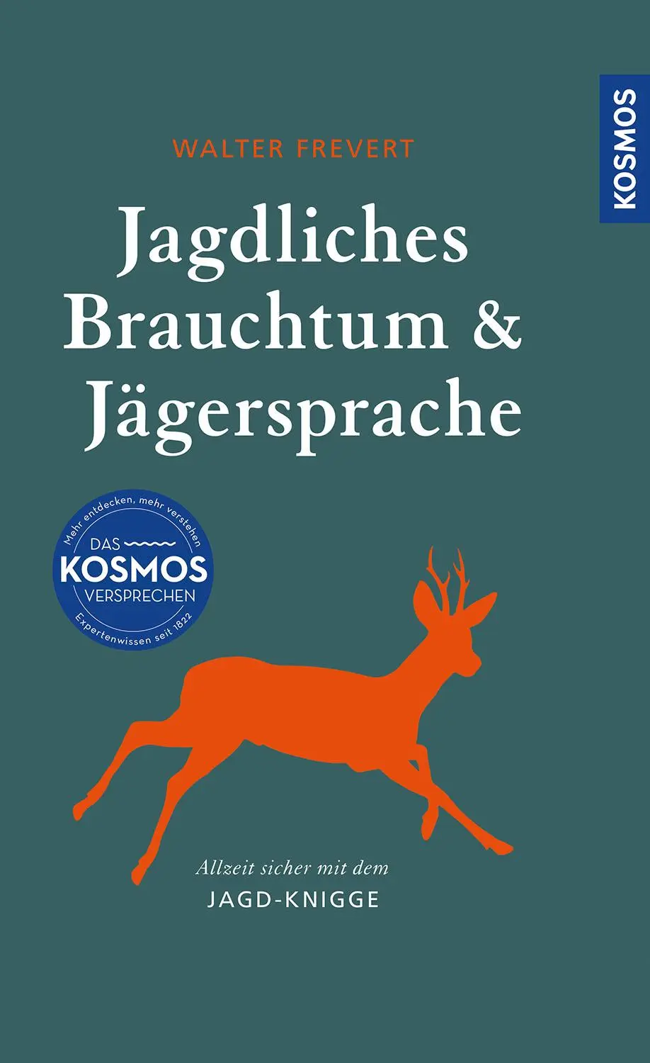 Cover: 9783440179505 | Jagdliches Brauchtum und Jägersprache | Walter Frevert | Buch | 284 S.