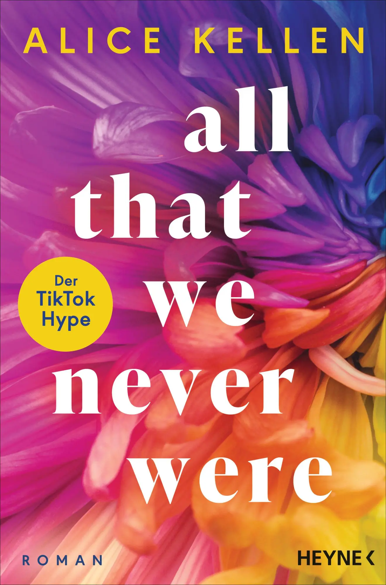 Cover: 9783453429505 | All That We Never Were (1) | Roman - TikTok made me buy it! | Kellen