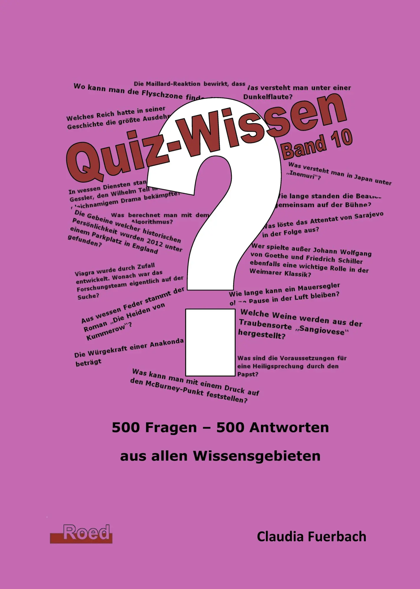 Cover: 9783945489505 | Quiz-Wissen - Band 10 | Quizfragen mit Lösungen | Claudia Fuerbach