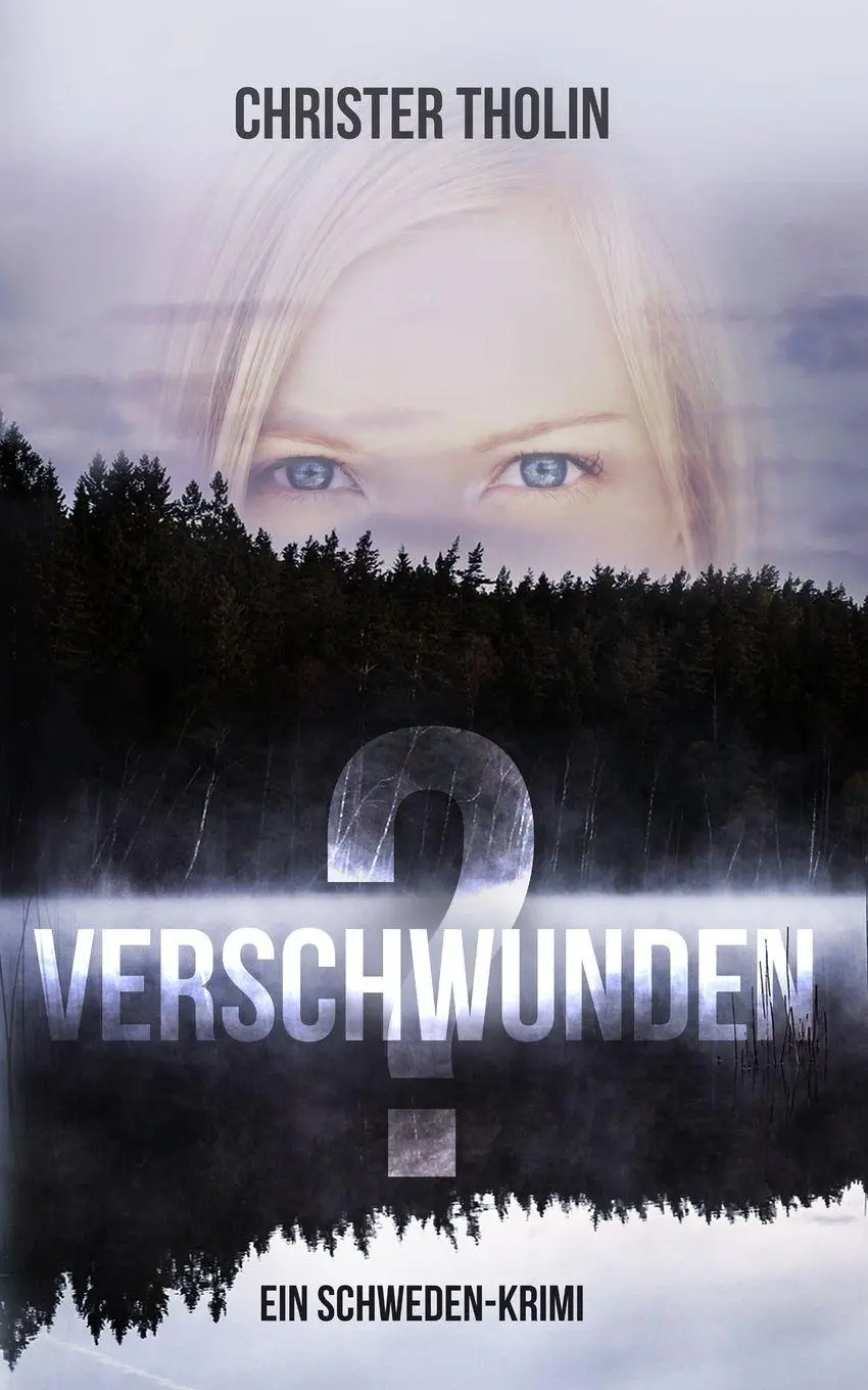 Cover: 9789198579505 | Verschwunden? | Ein Schweden-Krimi | Christer Tholin | Taschenbuch
