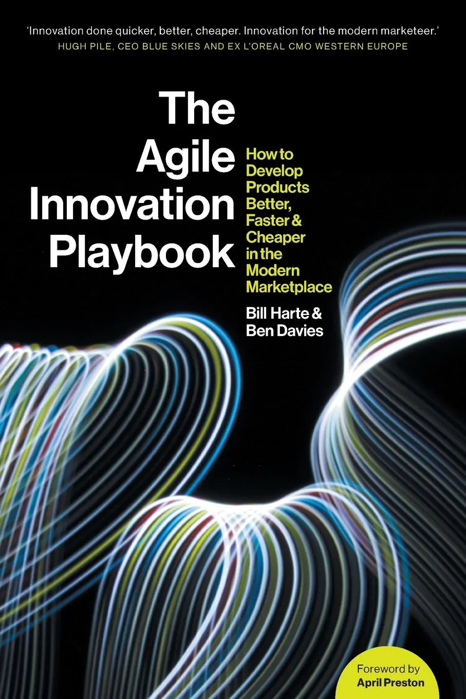 Cover: 9781527279605 | The Agile Innovation Playbook | Bill Harte (u. a.) | Taschenbuch