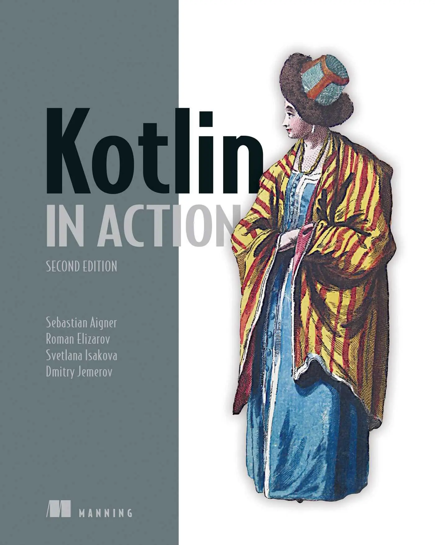 Cover: 9781617299605 | Kotlin in Action | Roman Elizarov (u. a.) | Taschenbuch | Englisch