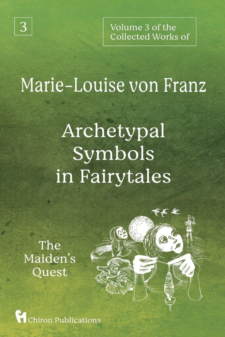 Cover: 9781630519605 | Volume 3 of the Collected Works of Marie-Louise von Franz | Franz