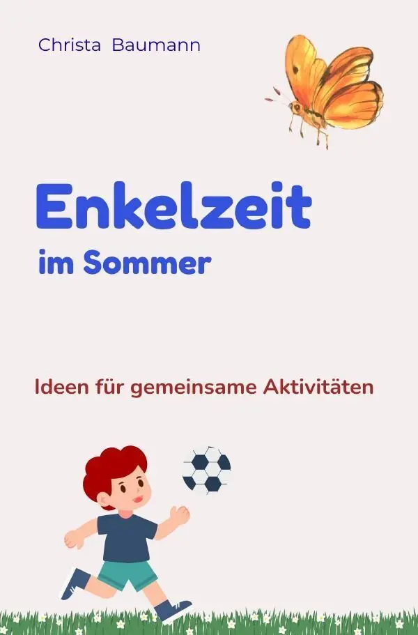 Cover: 9783565389605 | Enkelzeit im Sommer | Ideen für gemeinsame Aktivitäten.DE | Baumann