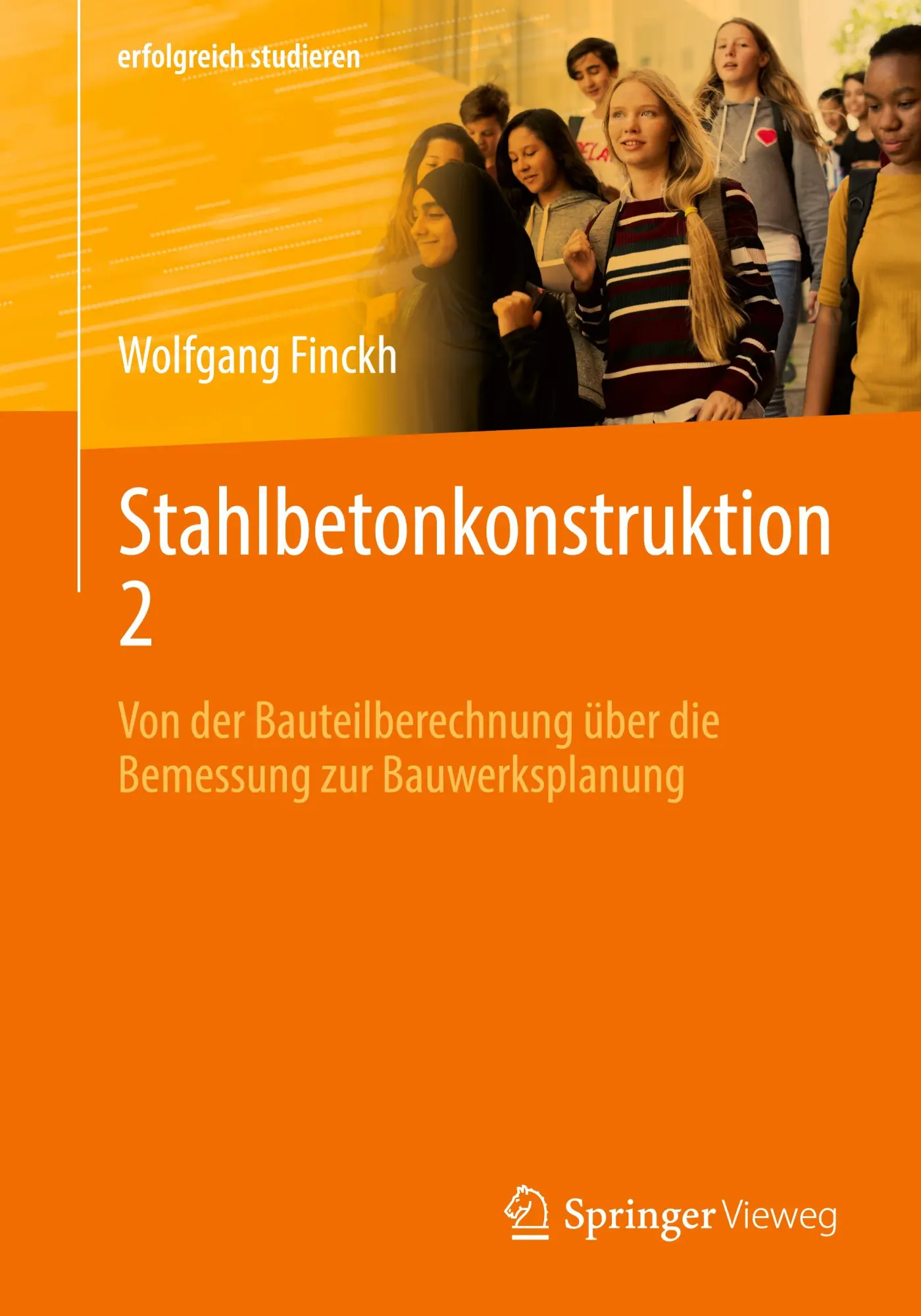 Cover: 9783658449605 | Stahlbetonkonstruktion 2 | Wolfgang Finckh | Taschenbuch | xi | 2024