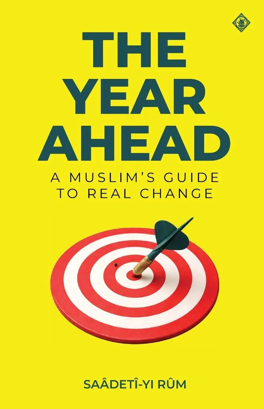 Cover: 9798295509605 | The Year Ahead | A Muslim's Guide to Real Change: A Muslim's Guide to