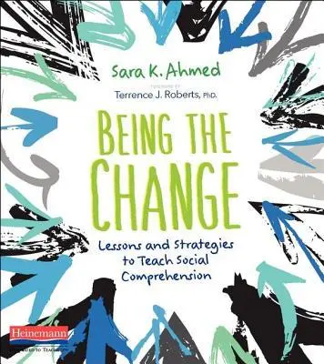 Cover: 9780325099705 | Being the Change | Sara K Ahmed | Taschenbuch | Englisch | 2018