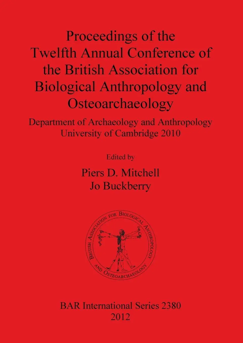 Cover: 9781407309705 | Proceedings of the Twelfth Annual Conference of the British...