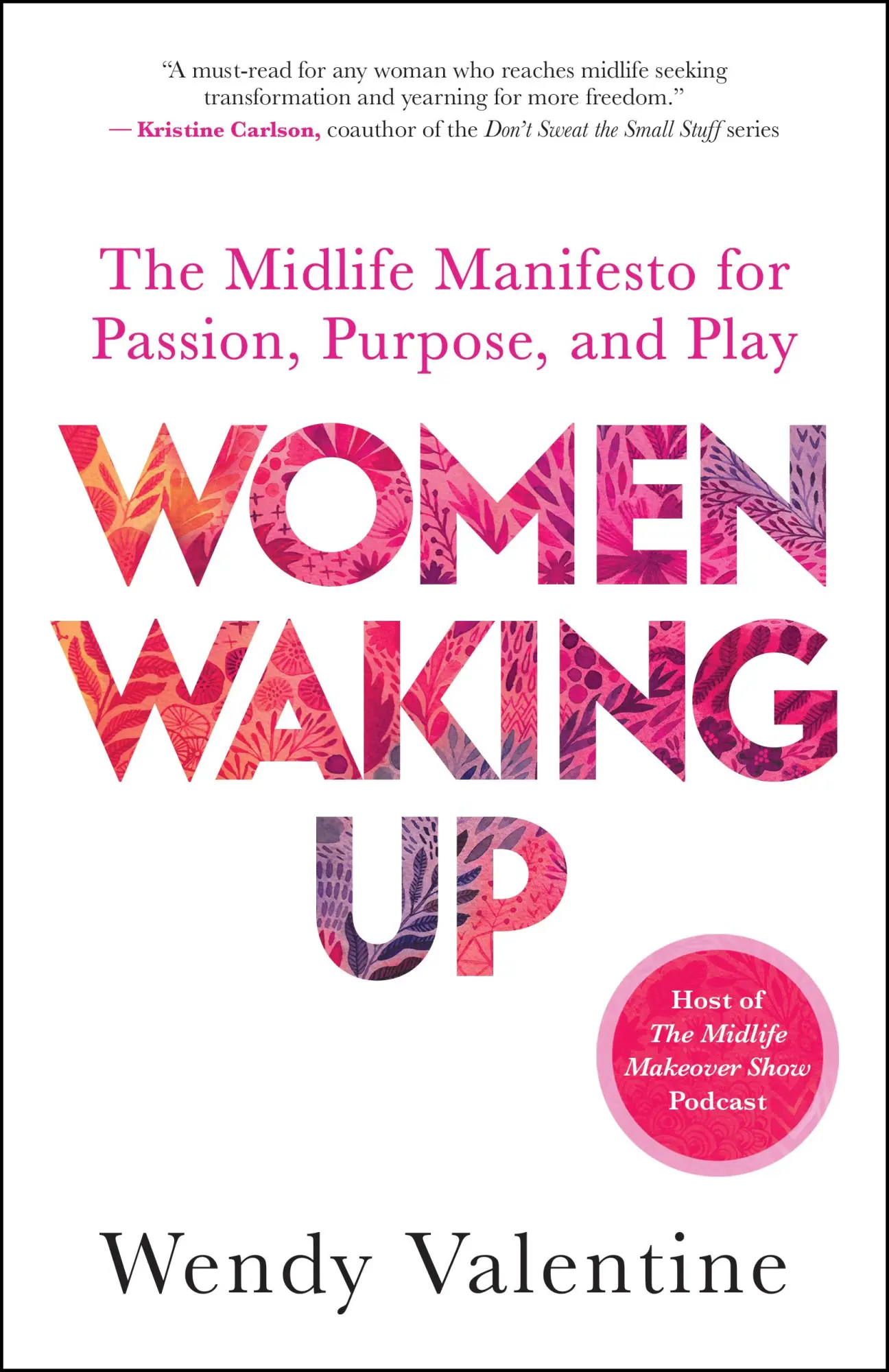 Cover: 9781608689705 | Women Waking Up | The Midlife Manifesto for Passion, Purpose, and Play