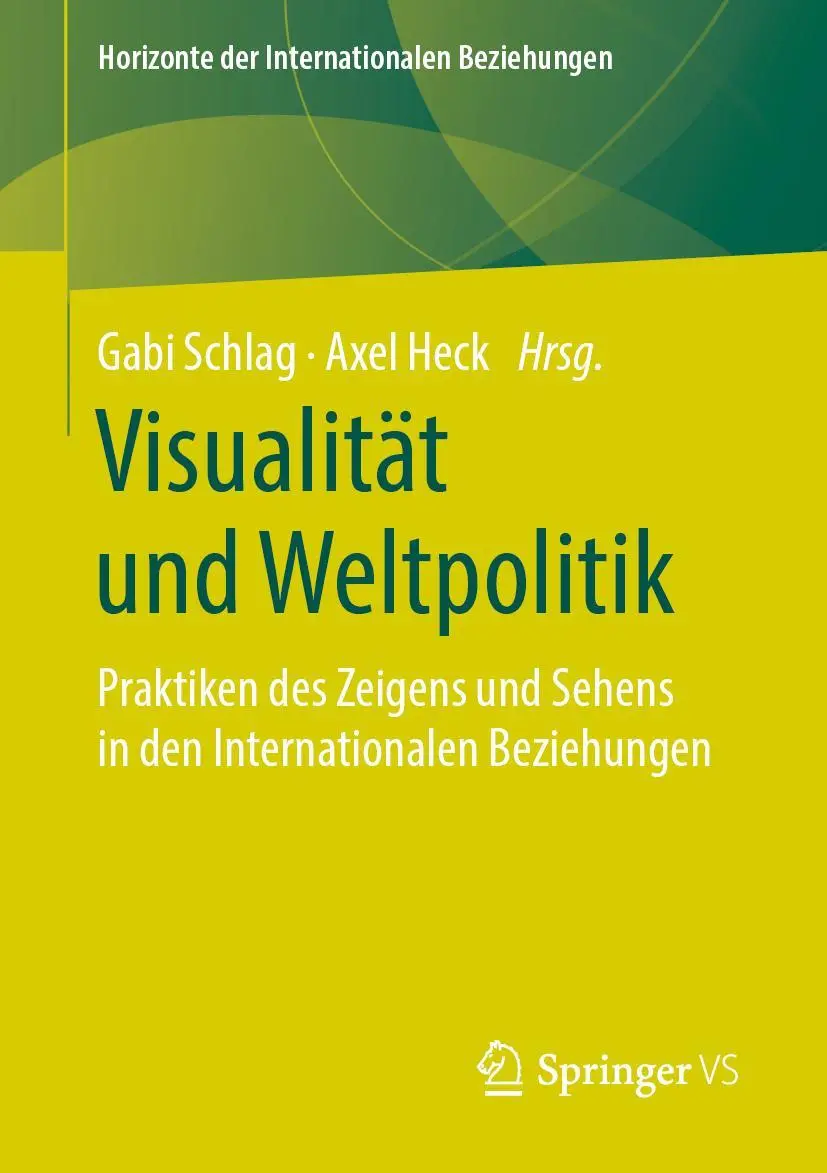 Cover: 9783658299705 | Visualität und Weltpolitik | Gabi Schlag (u. a.) | Taschenbuch | xii