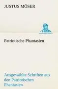 Cover: 9783842409705 | Patriotische Phantasien | Justus Möser | Taschenbuch | 328 S. | 2012