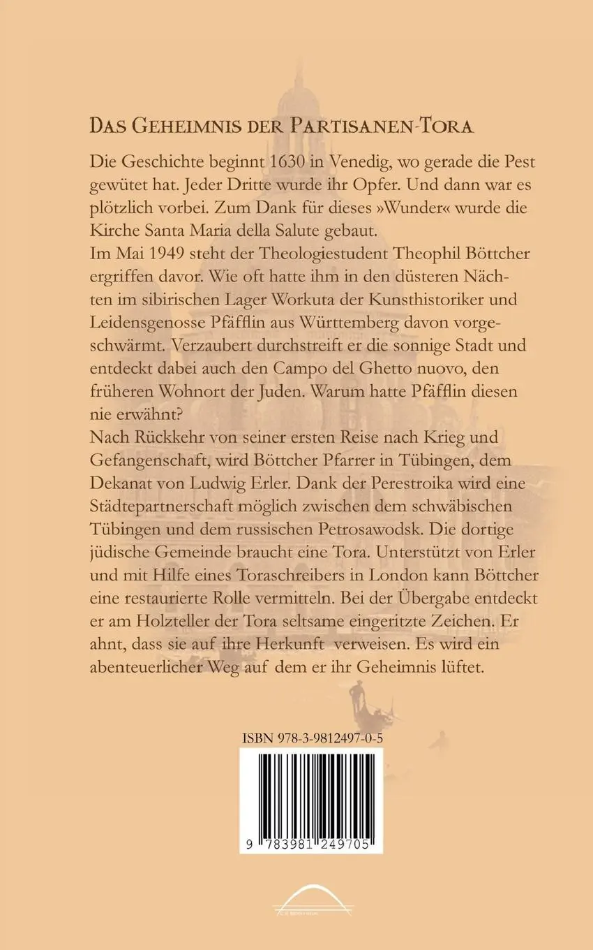 Rückseite: 9783981249705 | Das Geheimnis der Partisanen-Tora | Dankwart Paul Zeller | Taschenbuch
