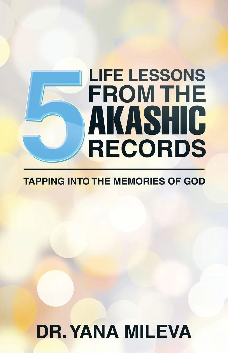 Cover: 9798765229705 | Five Life Lessons from the Akashic Records | Yana Mileva | Taschenbuch