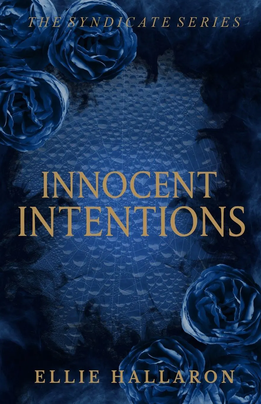 Cover: 9798999039705 | Innocent Intentions | The Syndicate Series Book 1 | Ellie Hallaron