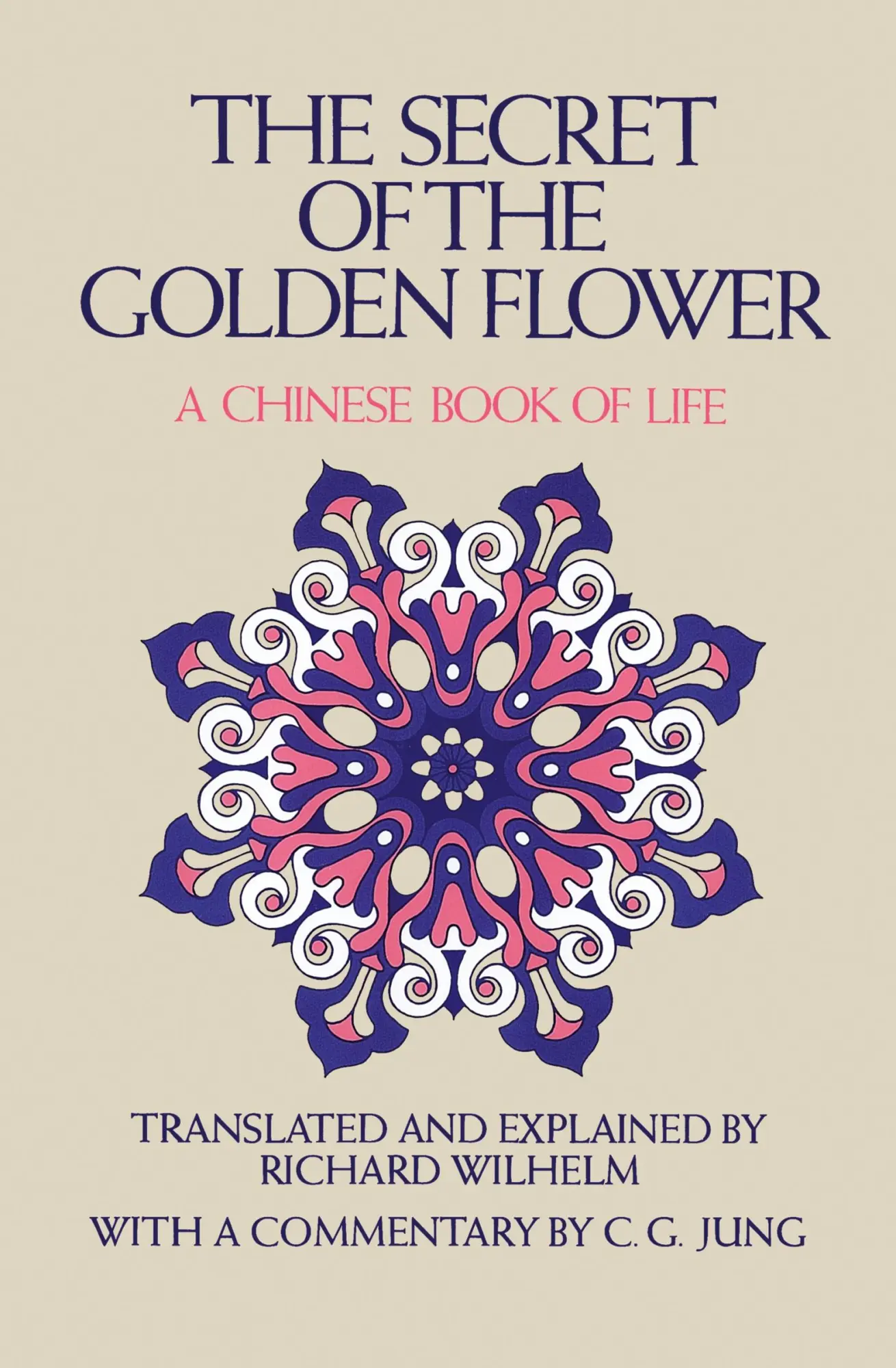 Cover: 9780156799805 | The Secret of the Golden Flower | A Chinese Book of Life | Wilhelm