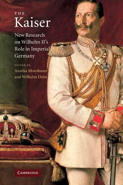 Cover: 9780521179805 | The Kaiser | New Research on Wilhelm II's Role in Imperial Germany