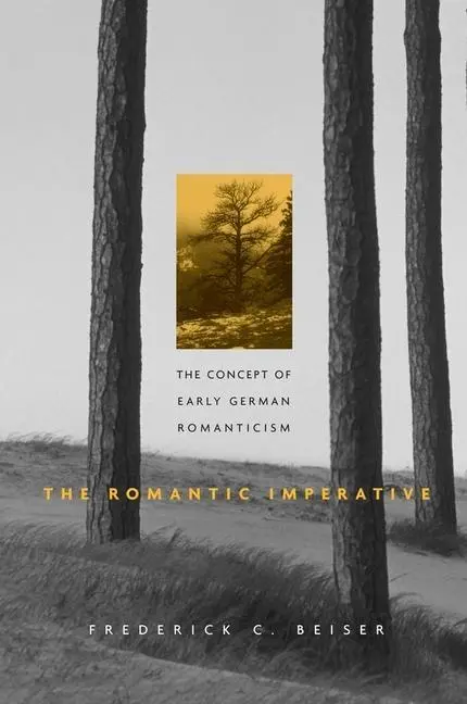 Cover: 9780674019805 | The Romantic Imperative – The Concept of Early German Romanticism