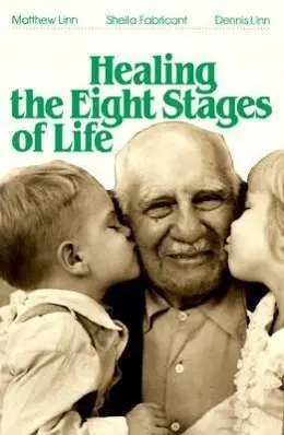 Cover: 9780809129805 | Healing the Eight Stages of Life | Matthew Linn (u. a.) | Taschenbuch