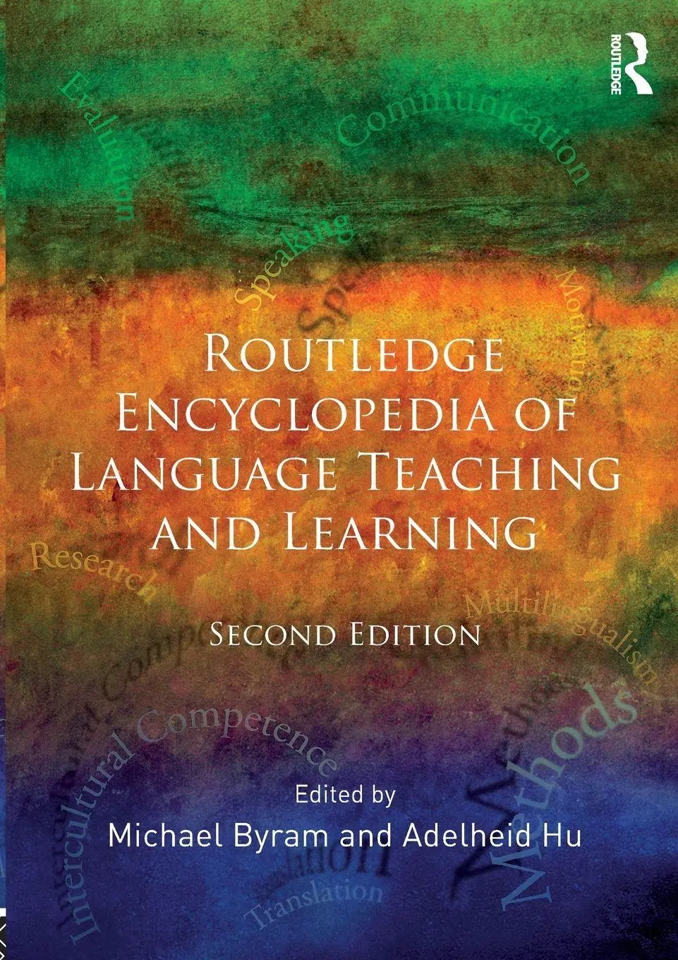 Cover: 9781138709805 | Routledge Encyclopedia of Language Teaching and Learning | Taschenbuch