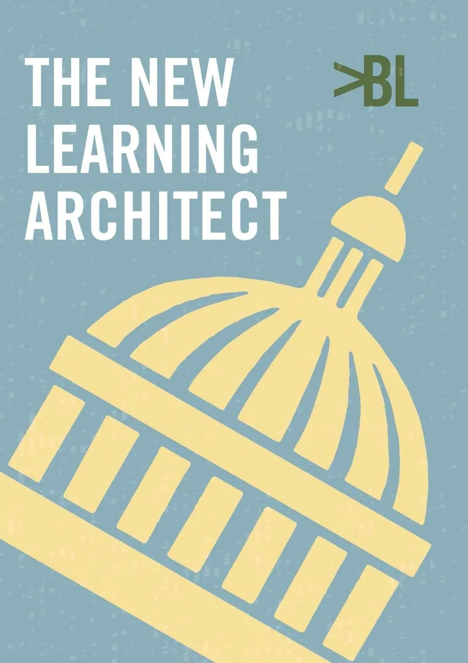 Cover: 9781446769805 | The New Learning Architect | Clive Shepherd | Taschenbuch | Englisch