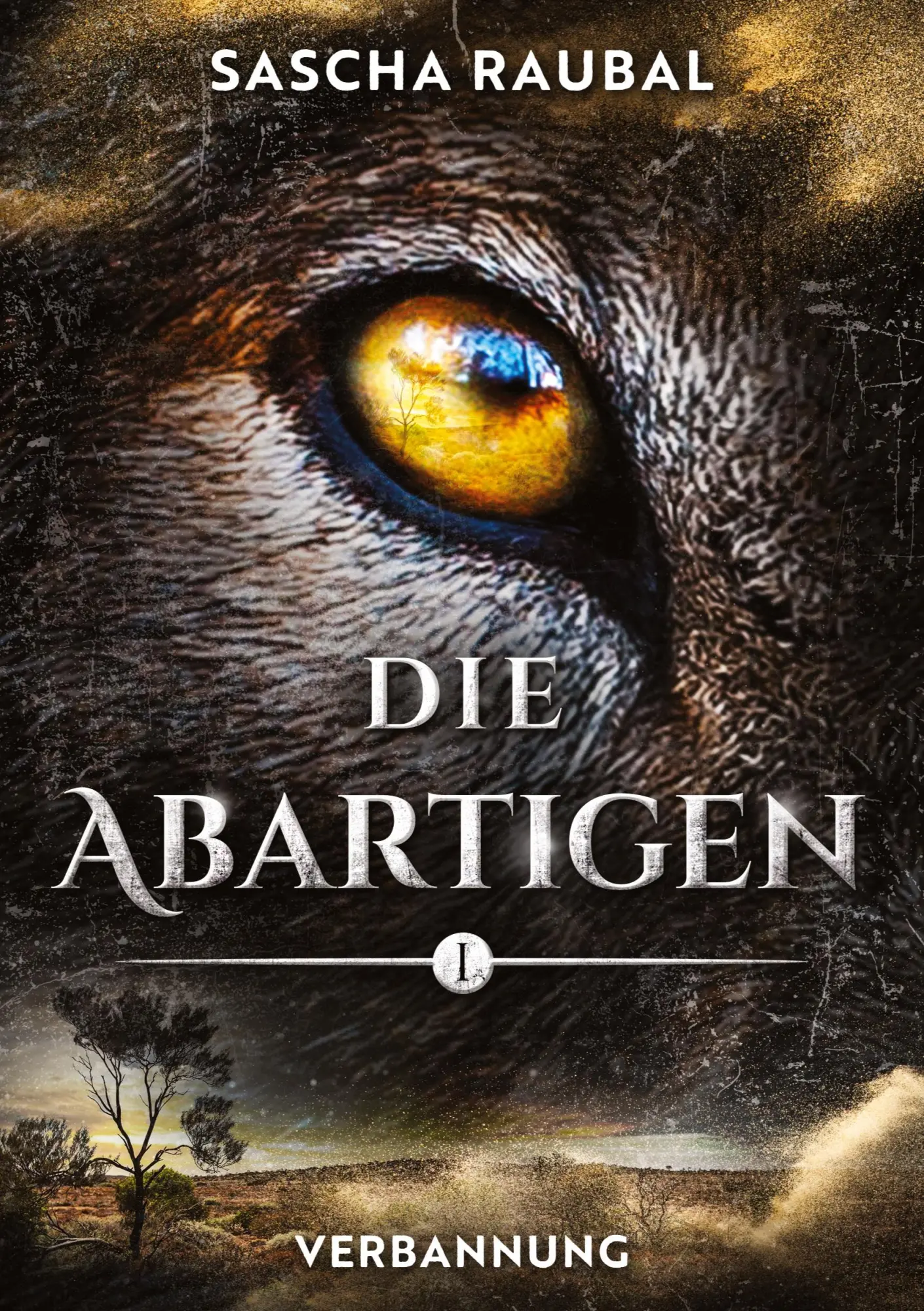 Cover: 9783384719805 | Verbannung | Die Abartigen - Sammelband I | Sascha Raubal | Buch