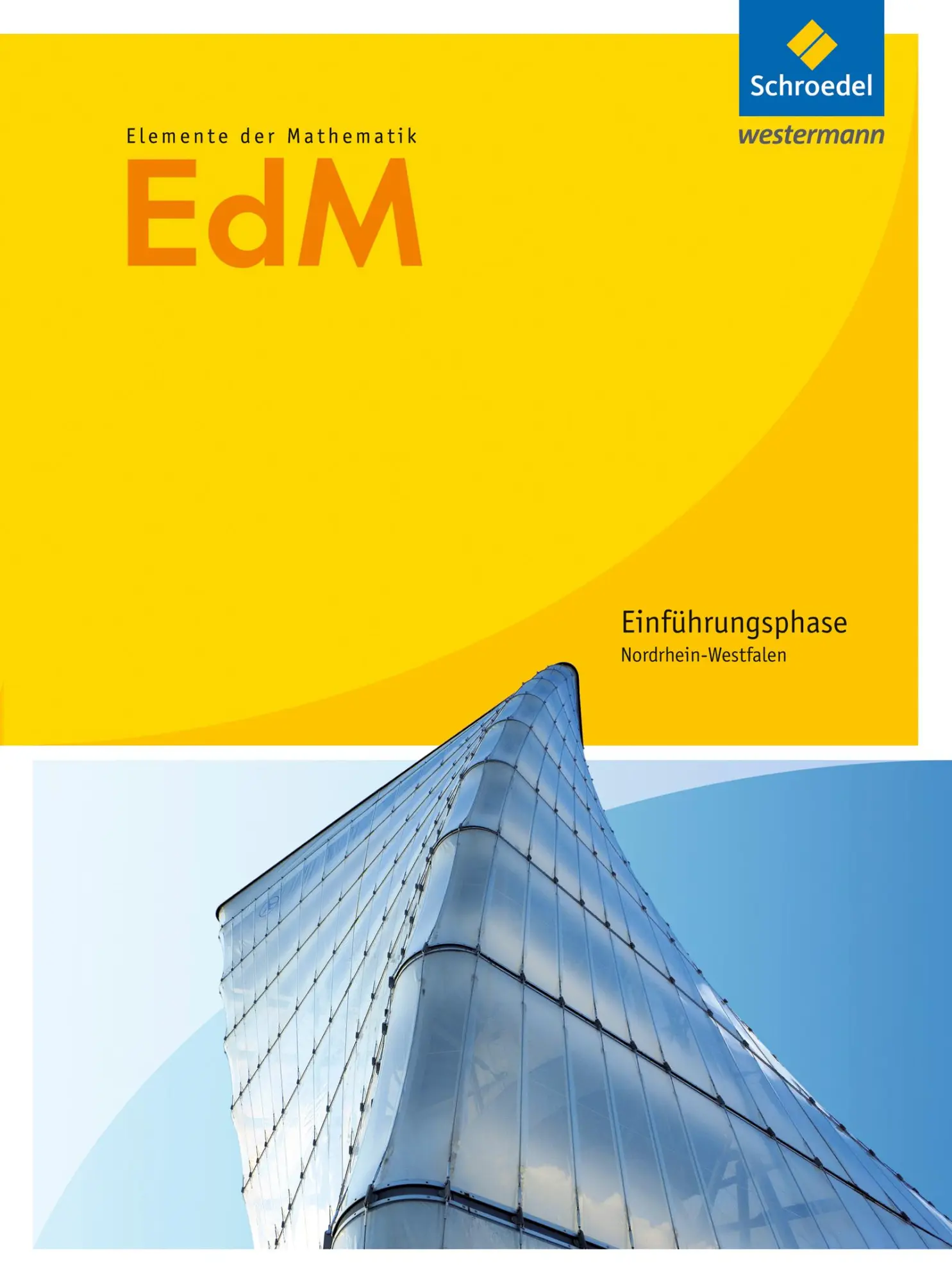 Cover: 9783507879805 | Elemente der Mathematik. Einführungsphase: Schulbuch....