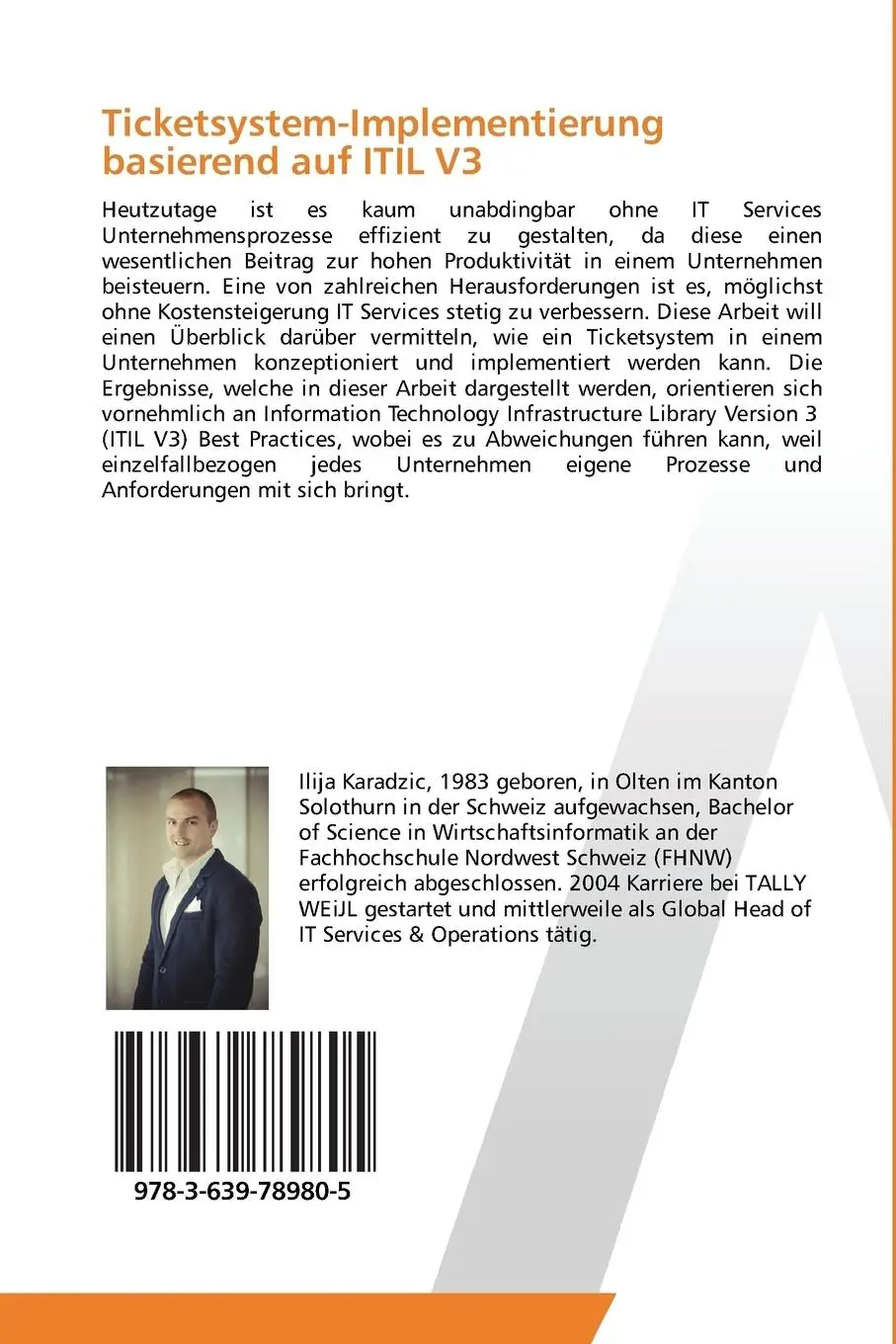 Rückseite: 9783639789805 | Ticketsystem-Implementierung basierend auf ITIL V3 | Ilija Karadzic