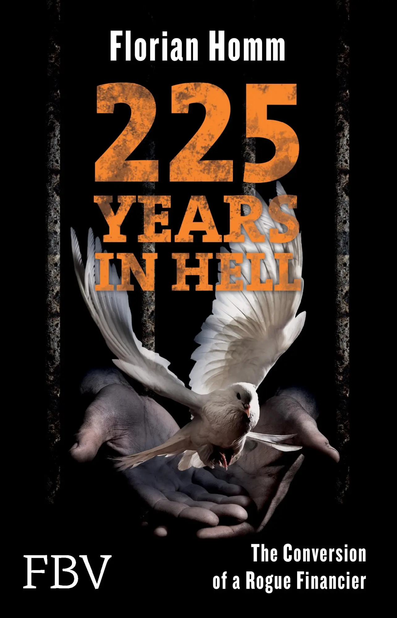 Cover: 9783898799805 | 225 Years in Hell | Florian Homm | Taschenbuch | 160 S. | Englisch