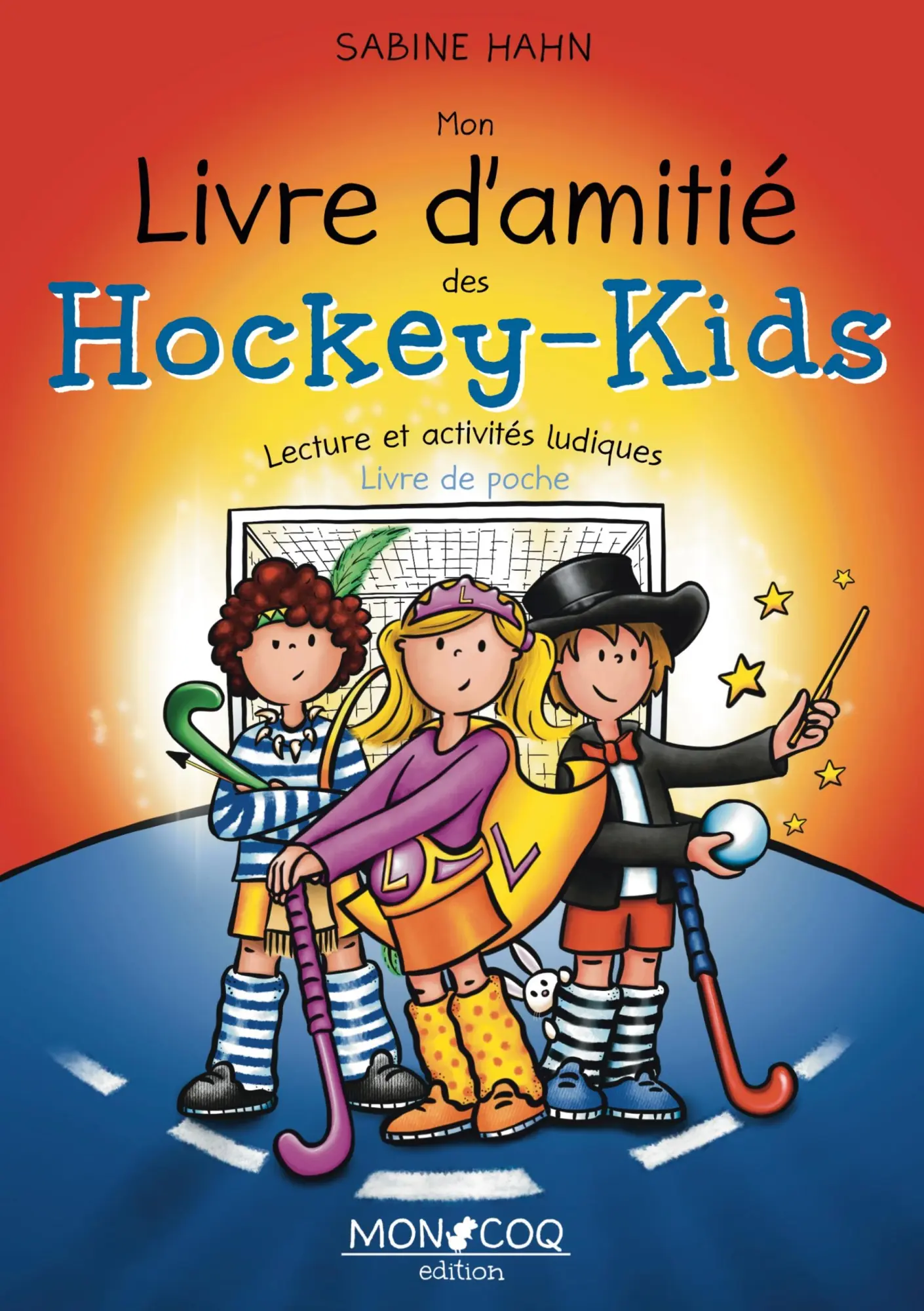 Cover: 9783982469805 | Mon livre d'amitié des Hockey-Kids | Sabine Hahn | Taschenbuch | 2025