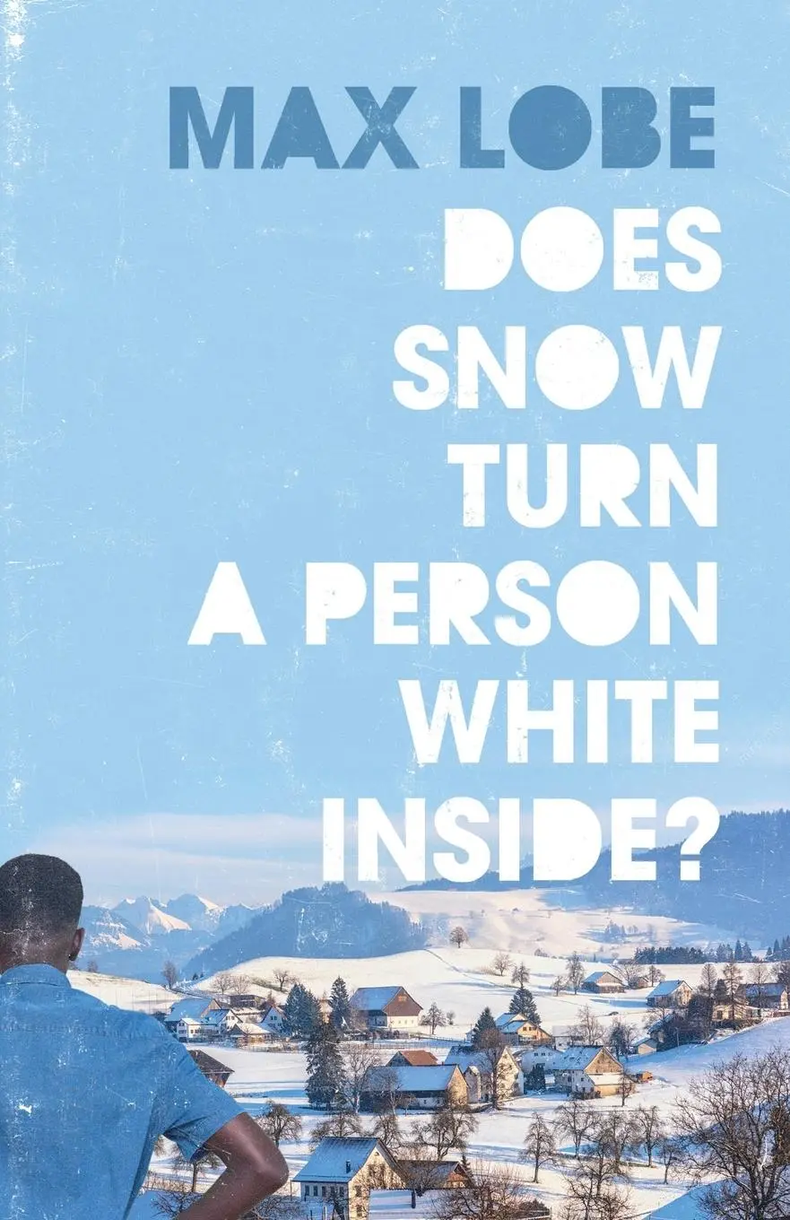 Cover: 9781913109905 | Does Snow Turn a Person White Inside? | Max Lobe | Taschenbuch | 2022