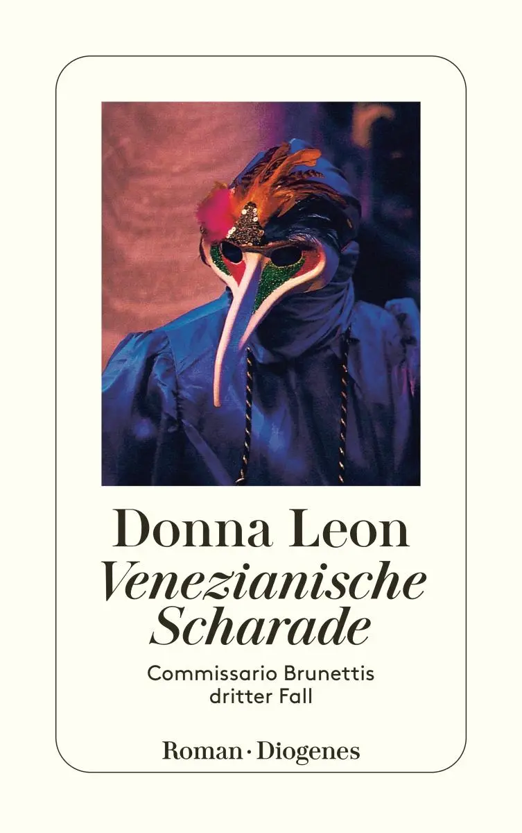 Cover: 9783257229905 | Venezianische Scharade | Commissario Brunettis dritter Fall | Leon Cover: 9783257229905 | Venezianische Scharade | Commissario Brunettis dritter Fall | Leon