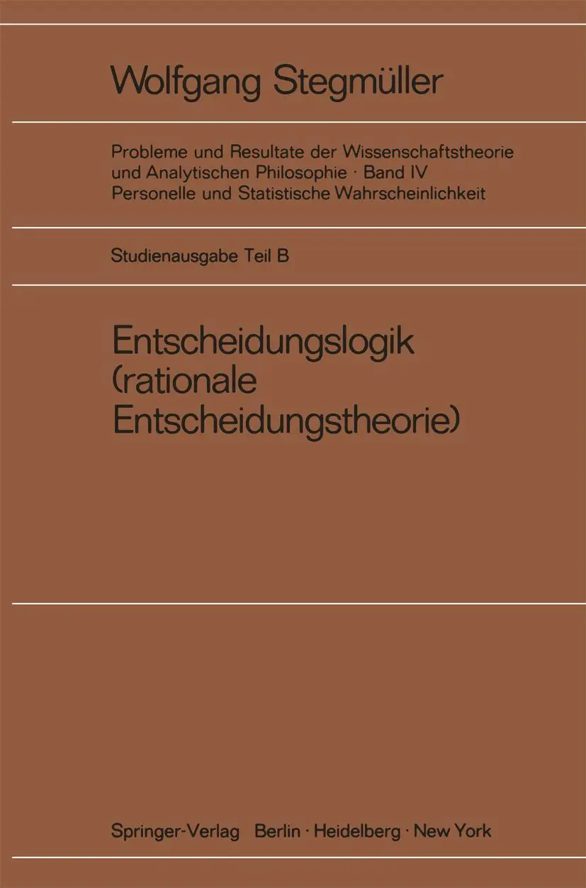 Cover: 9783540059905 | Entscheidungslogik | (rationale Entscheidungstheorie) | Stegmüller