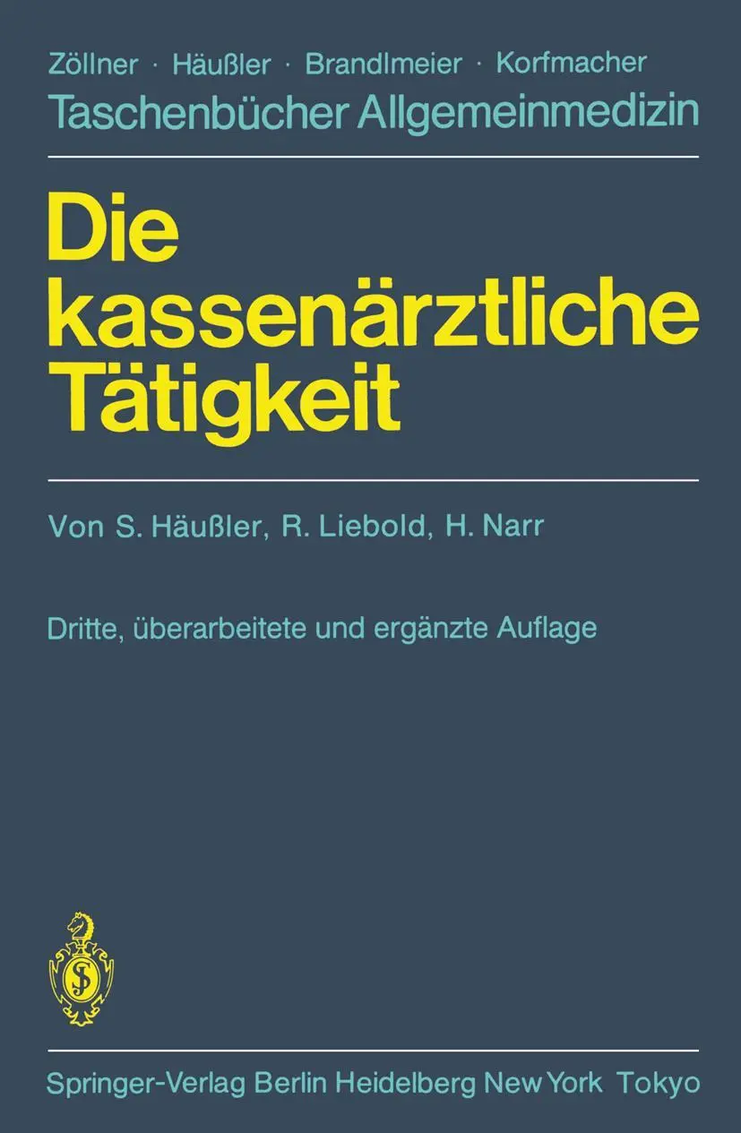 Cover: 9783540129905 | Die kassenärztliche Tätigkeit | S. Häussler (u. a.) | Taschenbuch