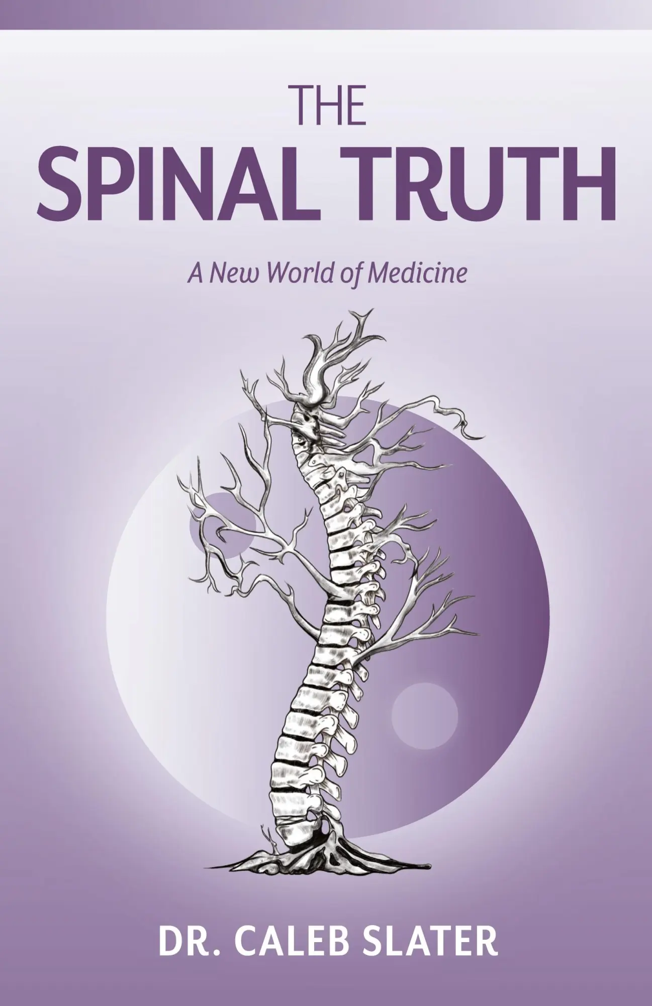 Cover: 9798988369905 | The Spinal Truth | Caleb Slater | Taschenbuch | Englisch | 2023