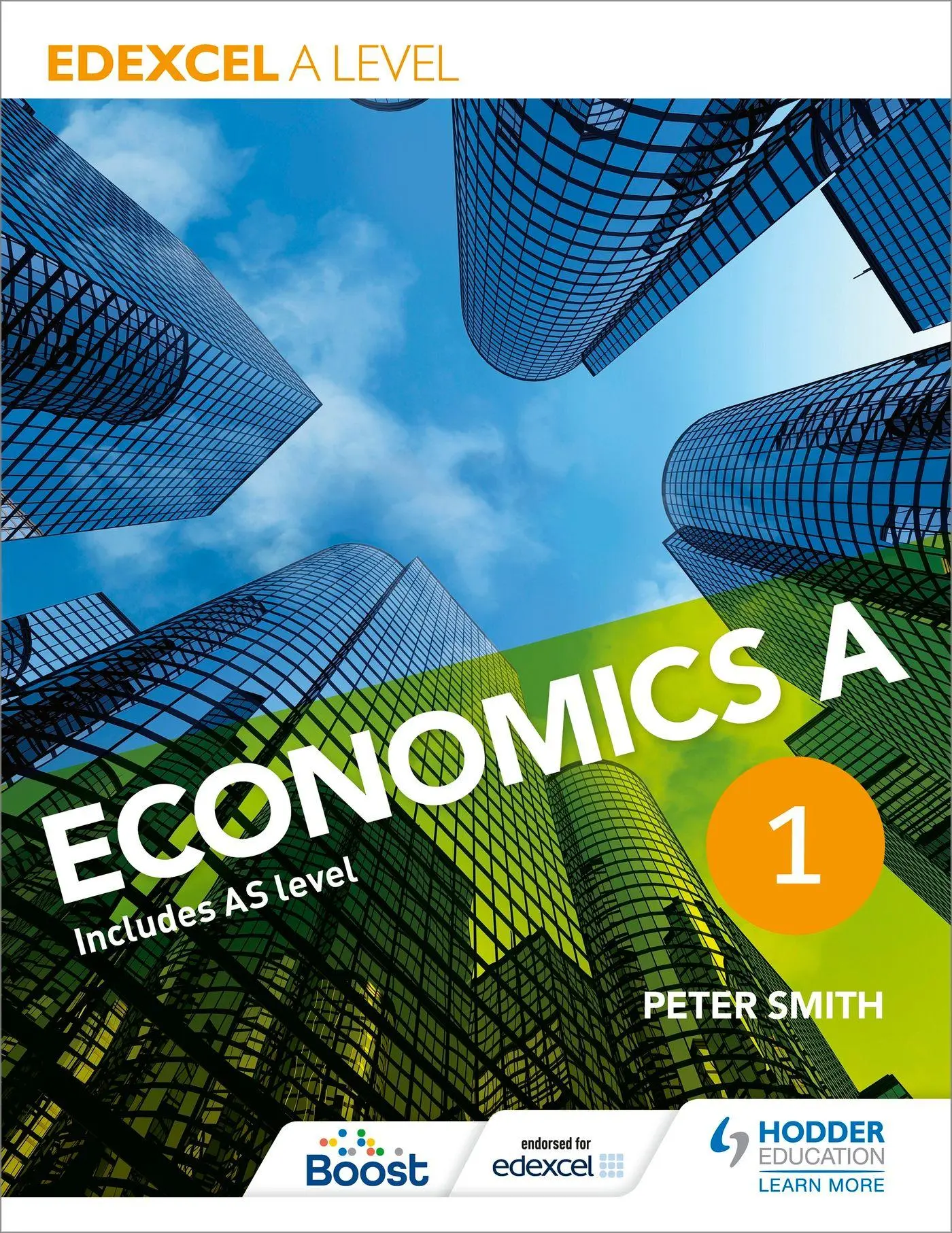 Cover: 9781471830006 | Edexcel A level Economics A Book 1 | Peter Smith | Taschenbuch | 2015