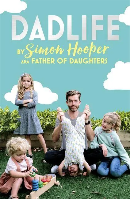 Cover: 9781473670006 | Dadlife: Family Tales from Instagram's Father of Daughters | Hooper