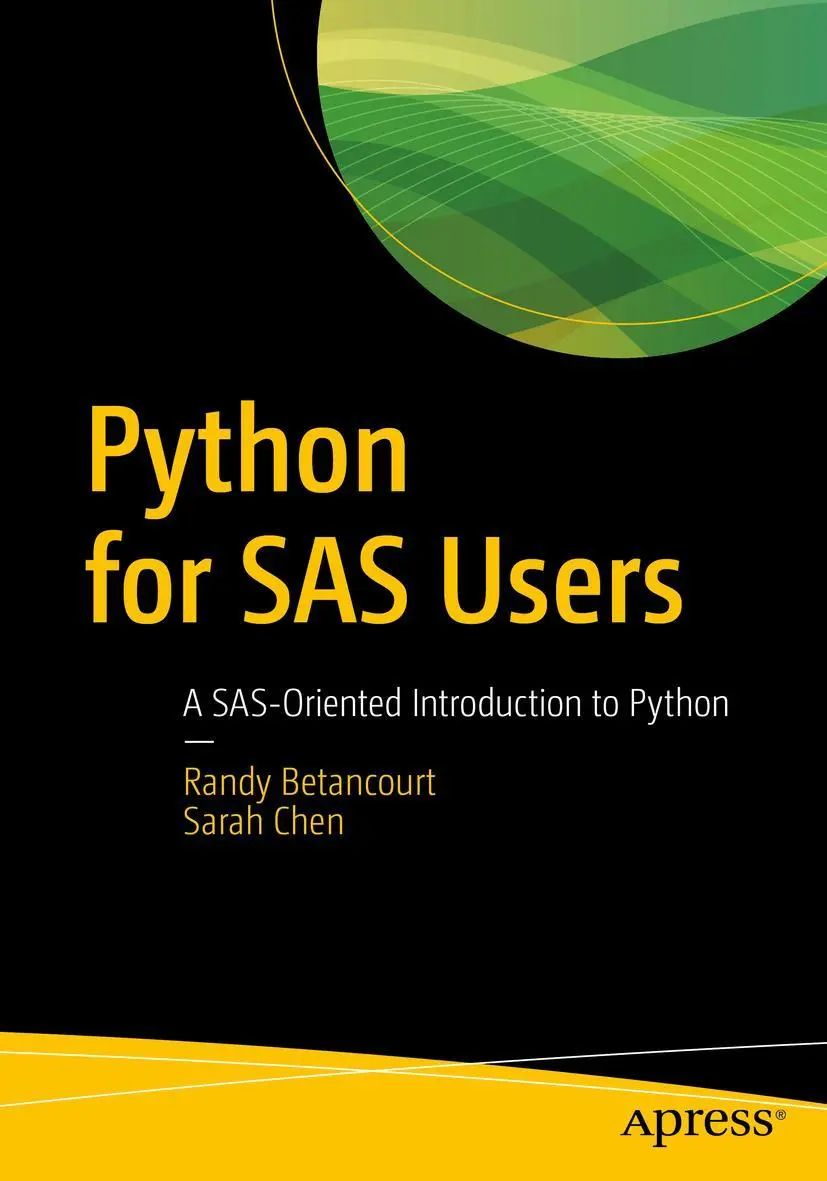 Cover: 9781484250006 | Python for SAS Users | A SAS-Oriented Introduction to Python | Buch Cover: 9781484250006 | Python for SAS Users | A SAS-Oriented Introduction to Python | Buch