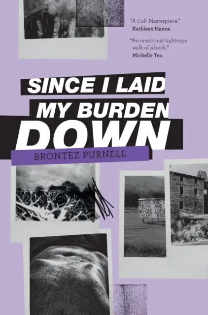 Cover: 9781838390006 | Since I Laid My Burden Down | Brontez Purnell | Taschenbuch | Englisch